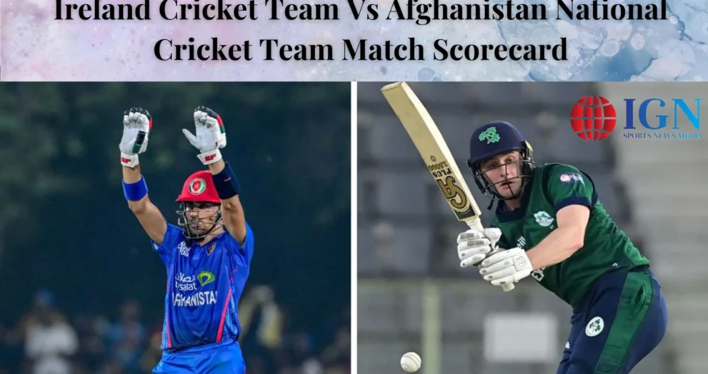 Ireland Cricket Team Vs Afghanistan National Cricket Team Match Scorecard